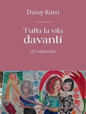 cover image of Tutta la vita davanti. II edizione